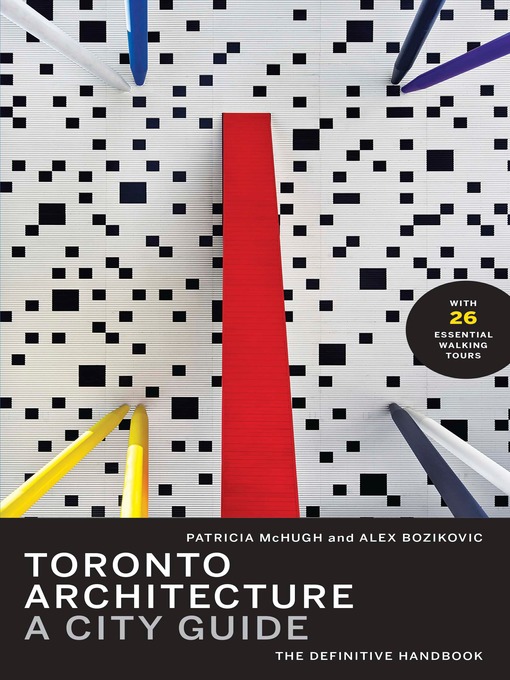 Title details for Toronto Architecture by Patricia McHugh - Available